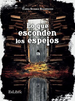 cover image of Lo que esconden los espejos